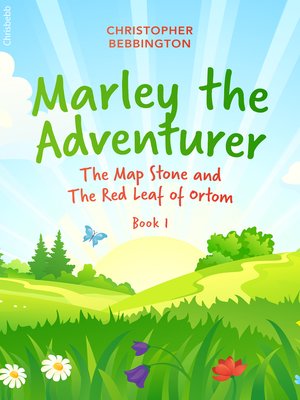 cover image of Marley the Adventurer